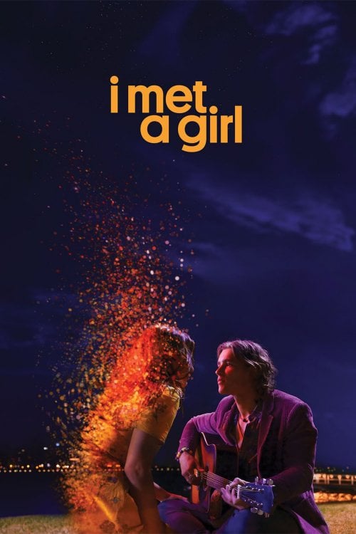 I Met a Girl - Bir Kızla Tanıştım