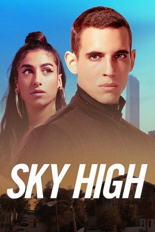 Sky High - Hasta el cielo